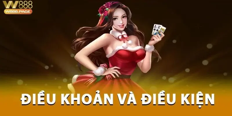 Tại sao cần thiết lập các điều khoản điều kiện tại W88?