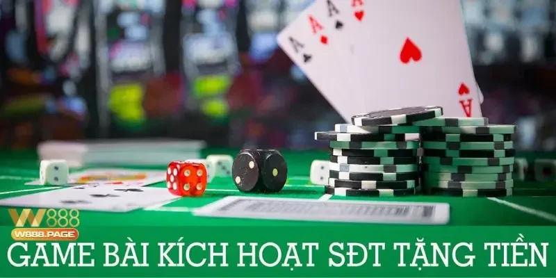 Tìm hiểu sơ lược về game bài kích hoạt SĐT tặng tiền là gì?