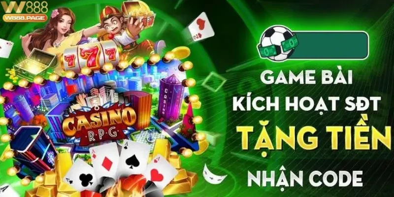 Top 3 game bài kích hoạt SĐT tặng tiền hấp dẫn nhất hiện nay