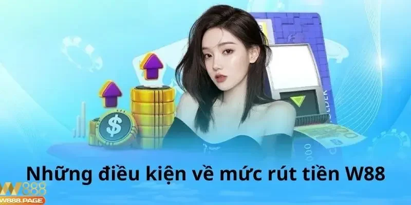 Một số bí quyết để thực hiện rút tiền W88 nhanh chóng và thuận lợi