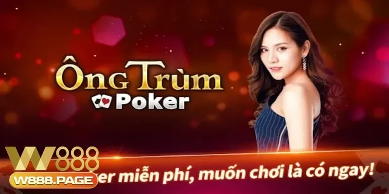 Tải game đánh bài ông trùm poker máy tính với màn hình rộng sống động